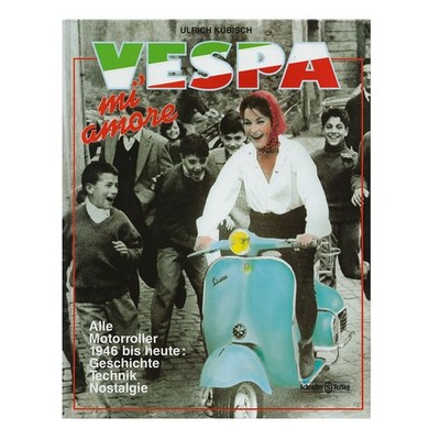ScooterLibre Buch Vespa Geschichte mi (für: Vespa PK 50 XL2 EStart V5X3T 90-97 )
