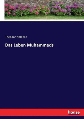 Das Leben Muhammeds by Theodor N?ldeke (German) Paperback Book
