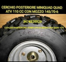 CERCHIO POSTERIORE MINIQUAD ATV 110 CC COMPLETO MOZZO COMPLETO RUOTA 145/70-6