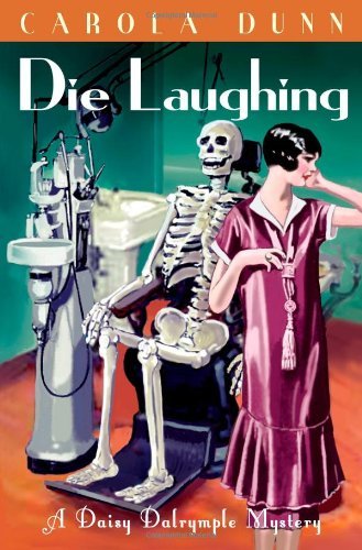 Die Laughing (Daisy Dalrymple),Carola Dunn