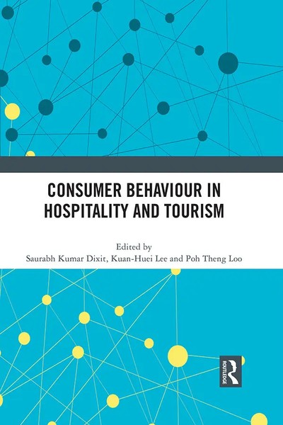 Saurabh Kumar Dixit (U. A.) | Consumer Behaviour In Hospitality And Tourism-image