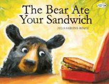 Image of The Bear Ate Your Sandwich by Julia Sarcone-Roach