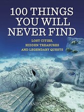 100 Things You Will Never Find-Daniel Smith