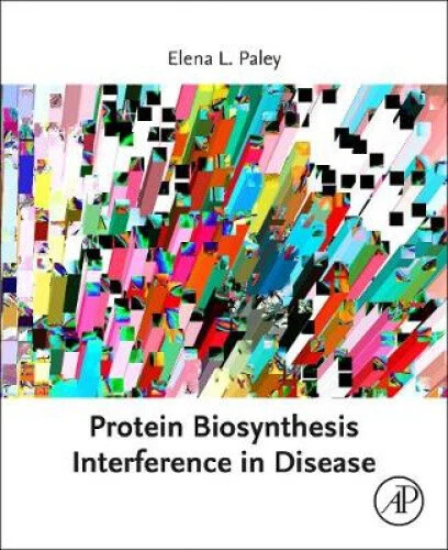 Paley, E: Protein Biosynthesis Interference in Disease NEUF - Photo 1/2