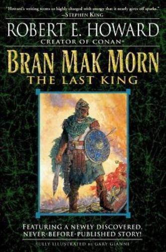 Robert E. Howard Bran Mak Morn: The Last King (Tascabile)