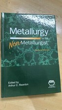 Metallurgy for the Non-Metallurgist, Second E...