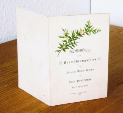 Alte SPEISEKARTE MENU - Vermählungsfeier Marie Wilms, Paul Hintze,  7. März 1891