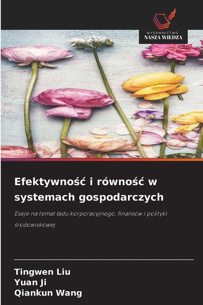 Tingwen Liu (U. A.) | Efektywno¿¿ I RóWno¿¿ W Systemach Gospodarczych | Buch-image