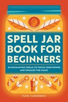 Paige Vanderbeck | Spell Jar Book For Beginners | Taschenbuch | Englisch (2022)