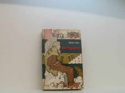 Der Vagabund Jobst, Herbert: