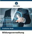 Pratiksha Modi | Bildungsverwaltung | Taschenbuch | Deutsch (2023) | 108 S.