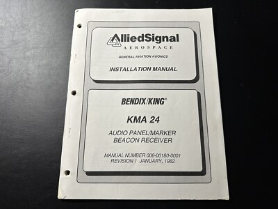 Bendix/King KMA 24 Audio Panel/Marker Beacon Receiver Install Manual