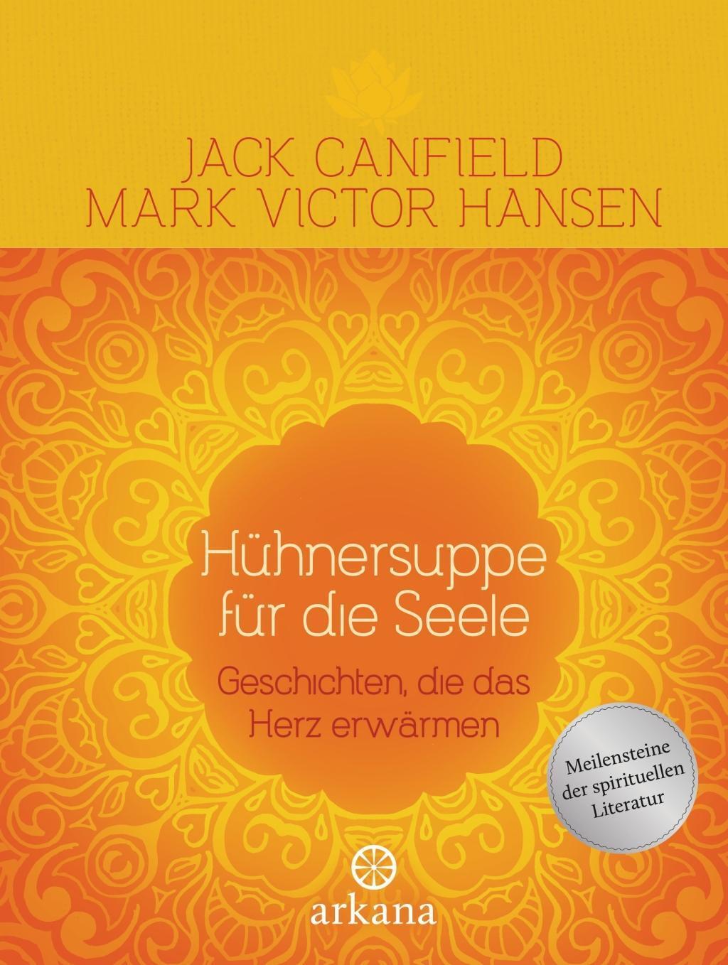 Hühnersuppe Für Die Seele | Buch | 9783442341856