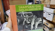 Shanghai Girl All Dressed Up By Beverly Jackson Ten Speed Press