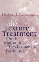 Herbert J. Schlesinger | The Texture Of Treatment | Buch | Englisch (2003)