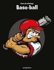 Livre de coloriage Base-ball 1 by Nick Snels (French) Paperback Book