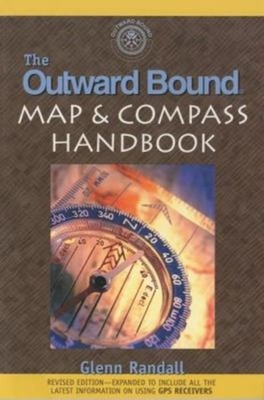 The Outward Bound Map and Compass Handbook Paperback Glenn Randal