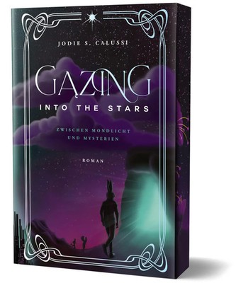 Gazing into the Stars Zwischen Mondlicht und Mysterien von Jodie S. Calussi Buch