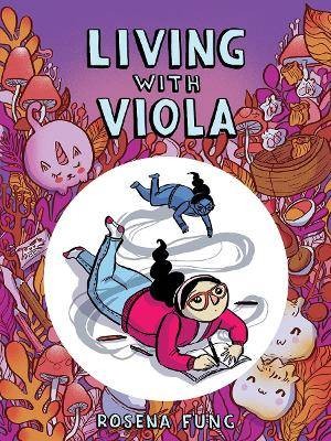 Living With Viola, Rosena Fung,  Paperback