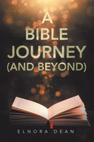 A Bible Journey (And Beyond) Elnora Dean Taschenbuch Kartoniert / Broschiert