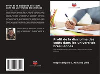 Profil De La Discipline Des CoûTs Dans Les UniversitéS BréSiliennes Lima Buch