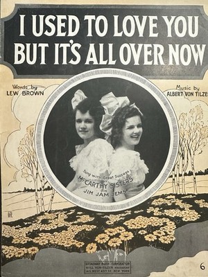 M 1920 Revue Sheet Music JIM JAM JEMS  I Used To Love You  McCarthy Sisters Pic