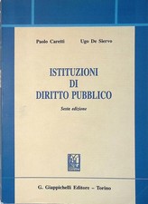 Istituzioni di diritto pubblico - Caretti P, De Siervo U - Giappichelli, 2002