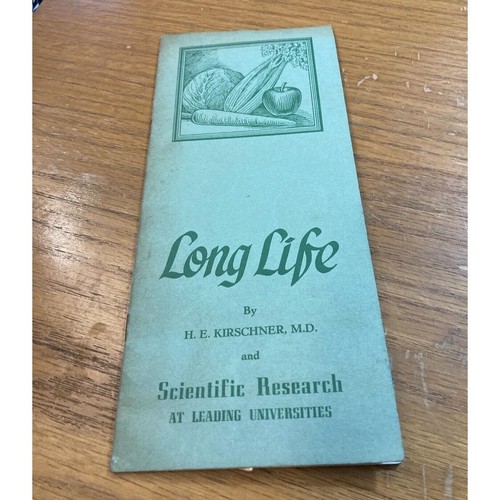 Vtg H.E. Kirschner Long Life Booklet Scientific Research Universities Pamphlet