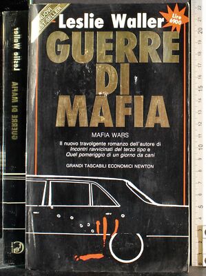 MAFIA KRIEGE. LESLIE WALLER. NEWTON. 1ED.