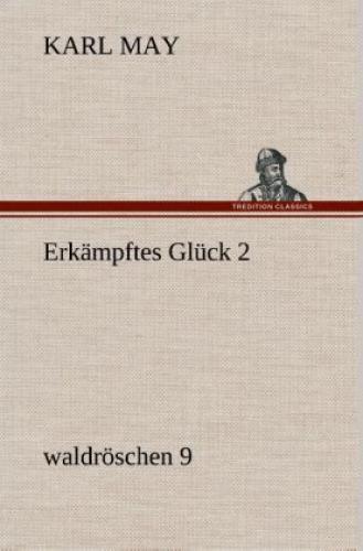 Thumbnail - Erkämpftes Glück 2 Waldröschen 9 2139