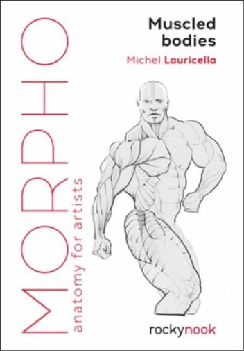 Michel Lauricella Morpho Muscled Bodies (Tascabile)