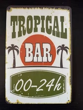 Tropical Bar 00-24H Metal Tin Sign, Perfect For Bars, Pubs,Pool Decor  12x8