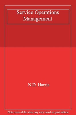 Service Operations Management,N.D. Harris