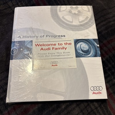Audi: A History of Progress: Chronicle of Audi AG