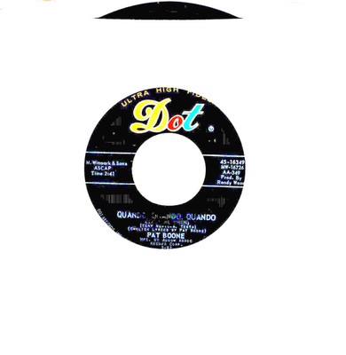 Pat Boone:   Quando, Quando, Quando / Willing And Eager, 45 RPM  11015