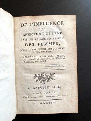 BEAUCHÊNE. Les maladies nerveuses des femmes. 1781. Psychiatrie, médecine. - Photo 1/4