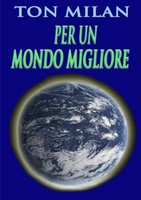 Ton Milan | Per Un Mondo Migliore | Taschenbuch | Italienisch (2020)