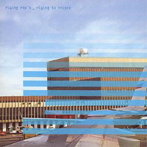 Flying Pop's Flying To Frisco (CD) Album