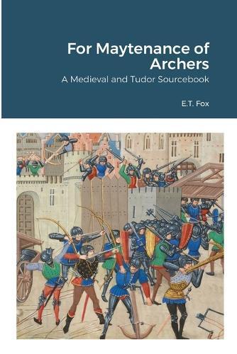 Thumbnail - E T Fox For Maytenance Of Archers (taschenbuch)