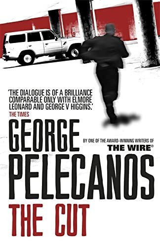 The Cut by George Pelecanos (Paperback) Book, New Thriller