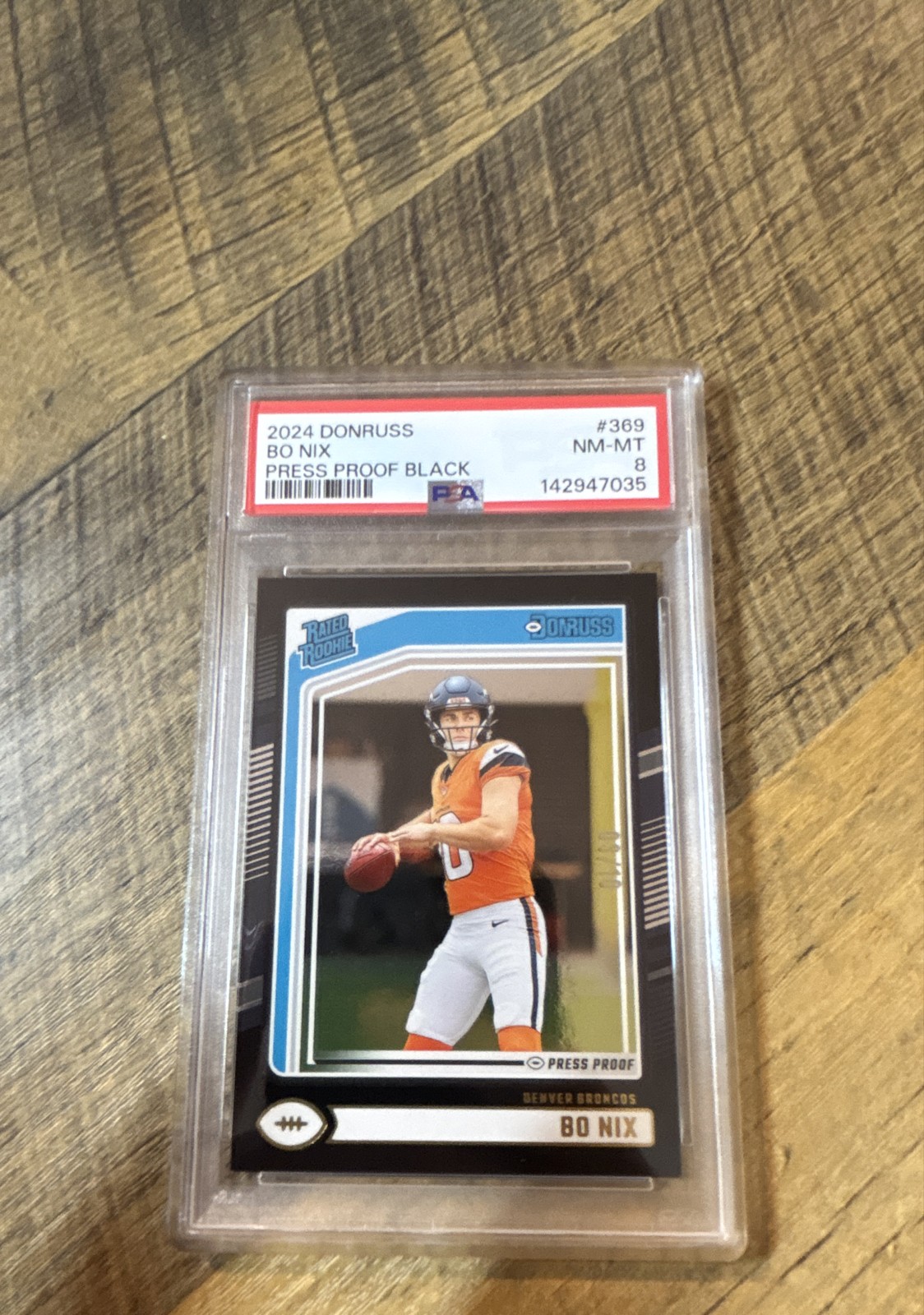 2024 Panini Donruss - Rated Rookie Bo Nix #369 Press Proof Black /10 (RC)