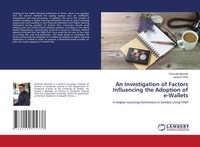 Chimuka Moonde (U. A.) | An Investigation Of Factors Influencing The Adoption...