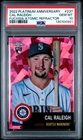 2022 Platinum Anniversary Cal Raliegh Fuchsia Atomic Rookie #86/100! PSA 10!