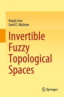 Anjaly Jose (U. A.) | Invertible Fuzzy Topological Spaces | Taschenbuch (2022)