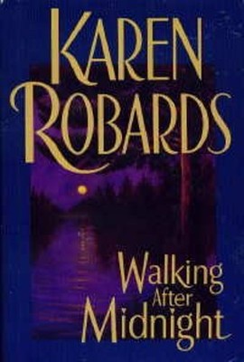Walking after Midnight Hardcover Karen Robards