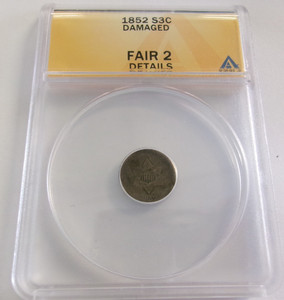 1852 Three Cent Silver Piece Trime Coin ANACS F2 Details Damaged