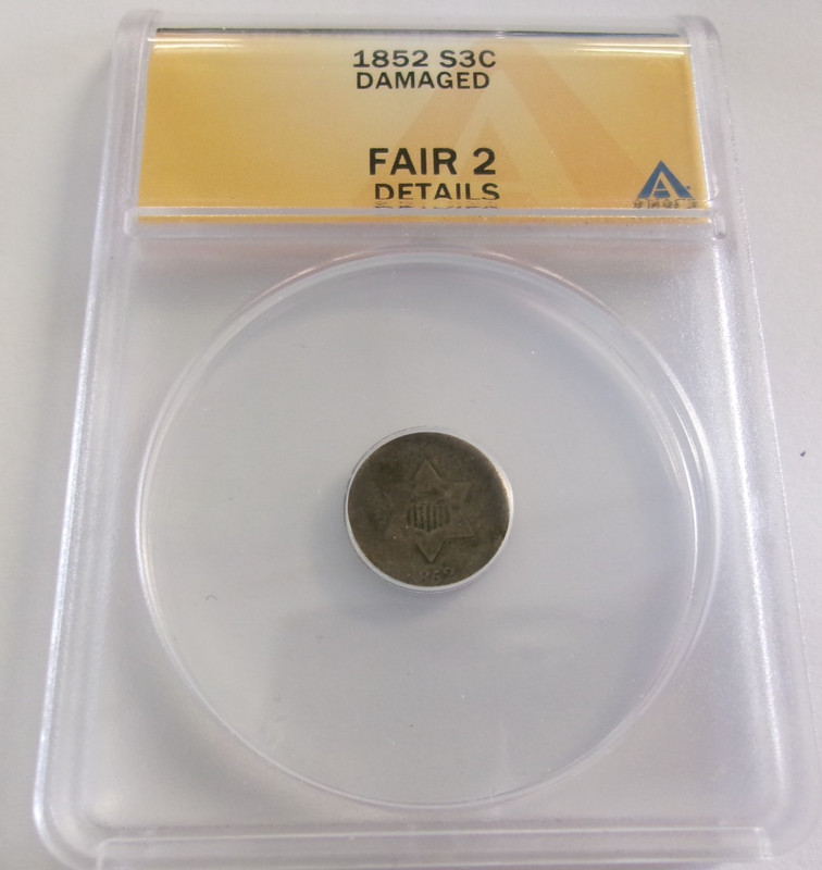 1852 Three Cent Silver Piece Trime Coin ANACS F2 Details Damaged