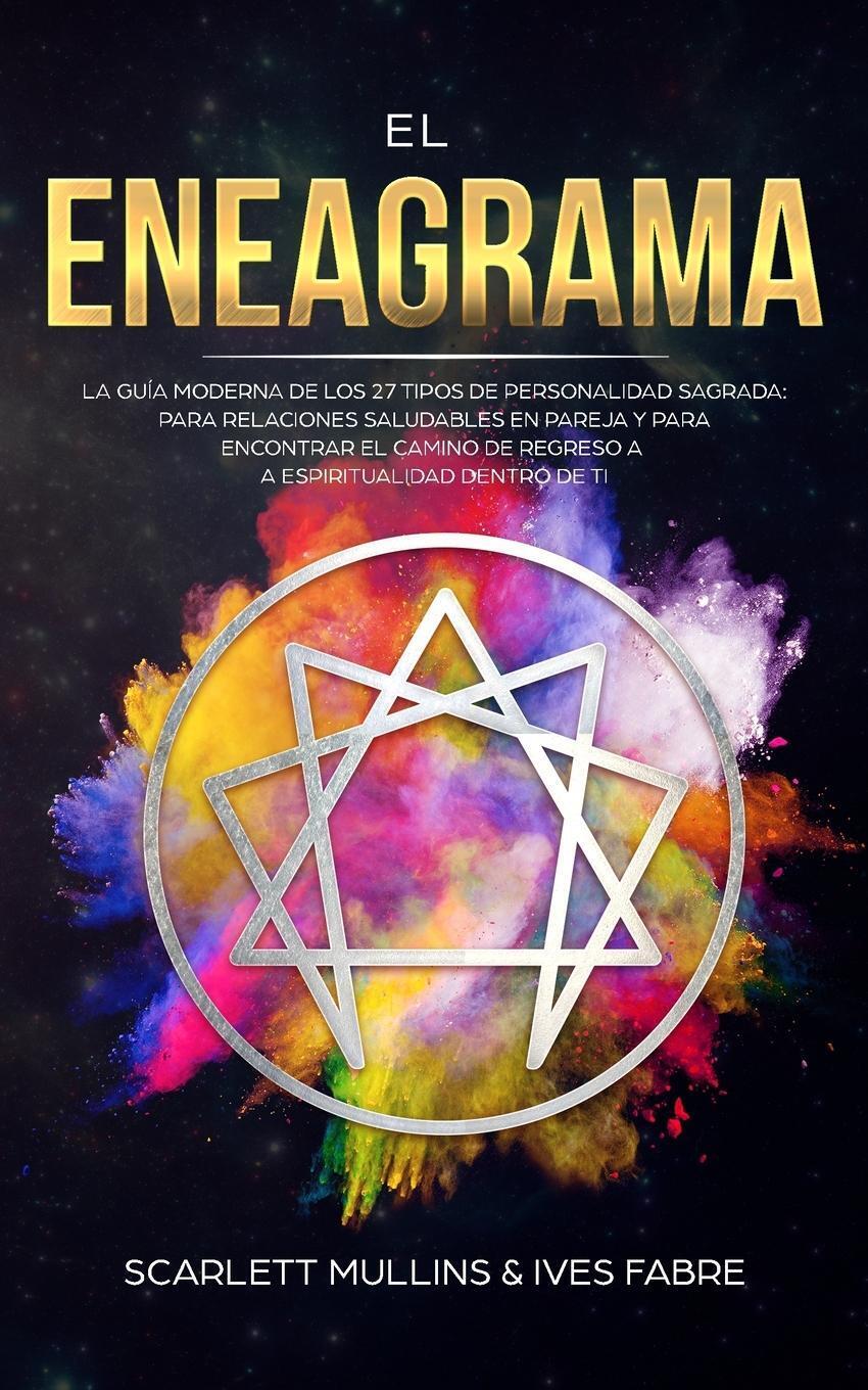 Thumbnail - El Eneagrama | Scarlett Mullins | Taschenbuch | Paperback | Spanisch |