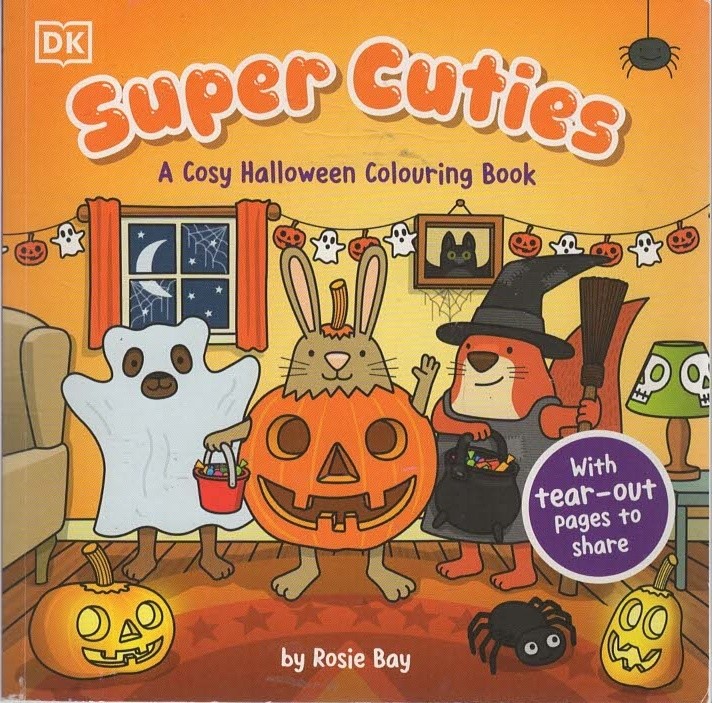 Super Cuties A Cosy Halloween Colouring Book - Rosie Bay - Good - Paperback