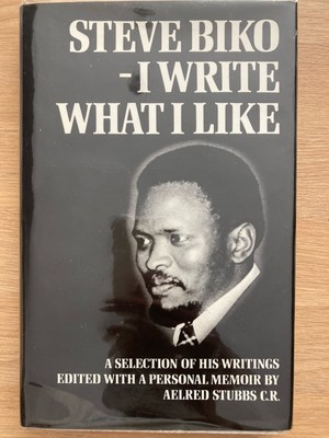 Steve Biko - I Write What I like 1978 First UK Edition HCDJ RARE